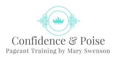 CONFIDENCE & POISE: PAGEANT TRAINING BY MARY SWENSON